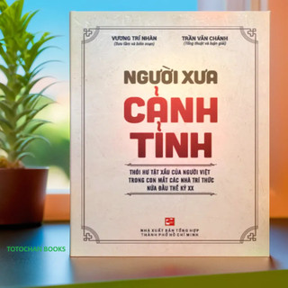 Sách người xưa cảnh tỉnh - vương trí nhàn - trần văn chánh - tái bản 2024