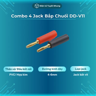 Combo 4 Jack Bắp Chuối Đầu Mạ Đồng DD-V11 - Giắc Bắp Chuối 4mm, Jack Cắm Loa Bắp Chuối BH Lỗi 1-1