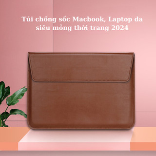 Túi chống sốc Laptop, Macbook chất da PU Tomy 2024 mới nhất