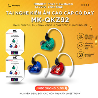Tai Nghe Kiểm Âm, Nghe Nhạc, Chơi Game MK QKZ 92 Âm Thanh Super Bass, Dây Chống Rối dài 2,5m