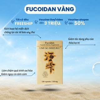 Fucoidan vàng UMI NO SHIZUKU Loại Viên Nang - Hàng nội địa Nhật Bản