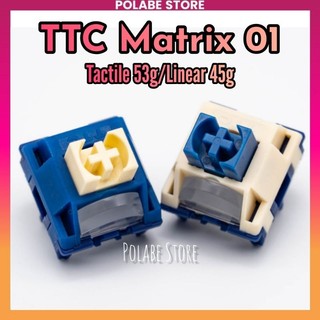 TTC Matrix 01 tactile switch, TTC x Matrix-01 Linear Switch, Công tắc bàn phím cơ siêu tản led - Polabe Store