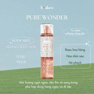 BODY MIST PURE WONDER - XỊT THƯƠM TOÀN THÂN BATH & BODY WORKS