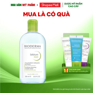 Nước tẩy trang da Nhờn - Mụn Bioderma Sebium H2O 100ml-250ml-500ml