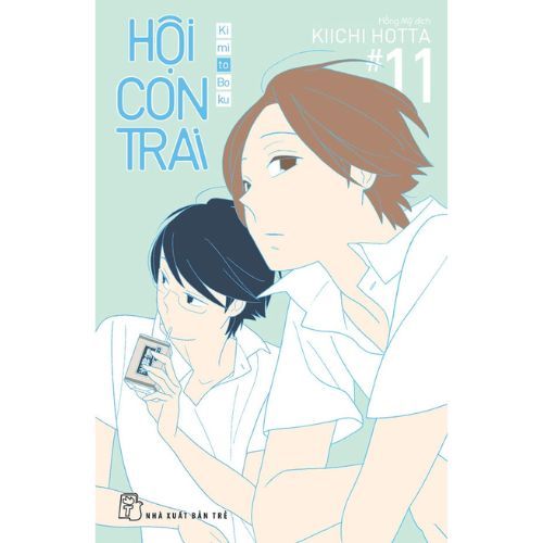 Truyện tranh - Hội con trai - Kimi to Boku - Tập 1 2 3 4 5 6 7 8 9 10 11 12 13 14 15 16 17 - NXB Trẻ