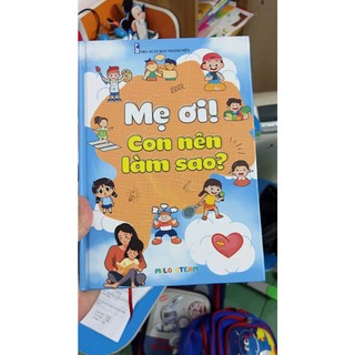 Sách - Mẹ ơi! Con nên làm sao ?