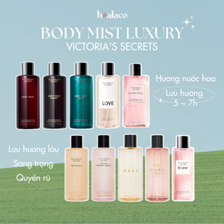 [TỔNG HỢP] Xịt thơm toàn thân BODY MIST VICTORIA'S SECRET LUXURY HƯƠNG NƯỚC HOA -  VICTORIA'S SECRET 250ML