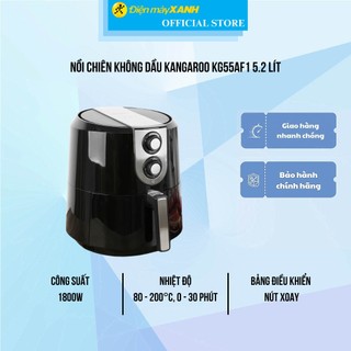 Nồi chiên không dầu Kangaroo KG55AF1 5.2 lít