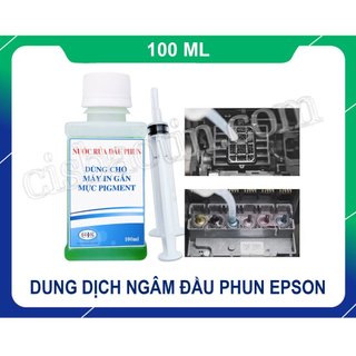 Dung dịch ngâm - rửa đầu phun Epson sử dụng Mực Pigment - Mực chuyển nhiệt( LỌ 100ML)