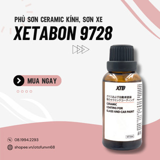 Phủ sơn ceramic kính, sơn xe ô tô Xetabon 9728 dung tích 30ml tạo hiệu ứng lá sen, phủ nano chống bám nước, bảo vệ sơn