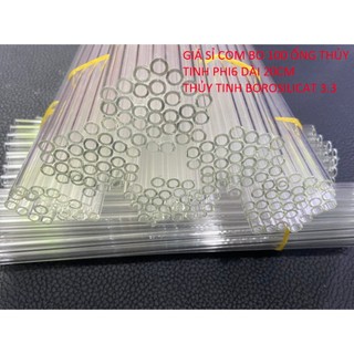 Set 100 ống thủy tinh borosilicat phi 6, độ dài 19--> 20cm, đường kính 6mm #dtmax