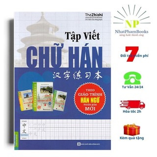 Sách - Tập Viết Chữ Hán Theo Giáo Trình Hán Ngữ Mới