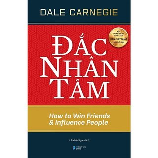 Sách - đắc nhân tâm - how to win friends and influence people