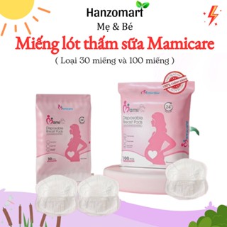 Miếng Lót Thấm Sữa Mamicare , Tấm Lót Hút Thấm Sữa Chống Tràn Tiện Ích [30 MIẾNG & 108 MIẾNG] hanzomart