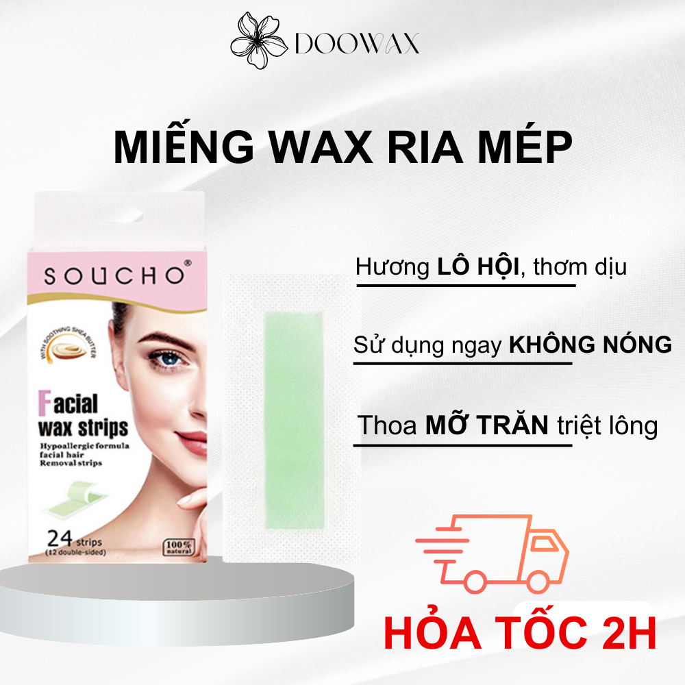 Wax Ria Mép Soucho, Miếng Tẩy Lông Mặt, Lông Mày Hộp 24 Miếng, Chiết Xuất Lô Hội An Toàn Cho Da