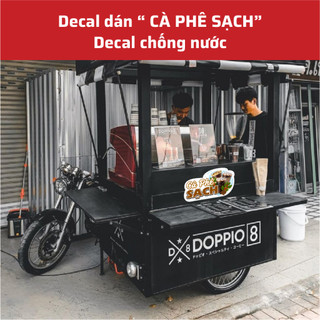 Decal Dán Cà Phê Sạch - Chống nước 100%