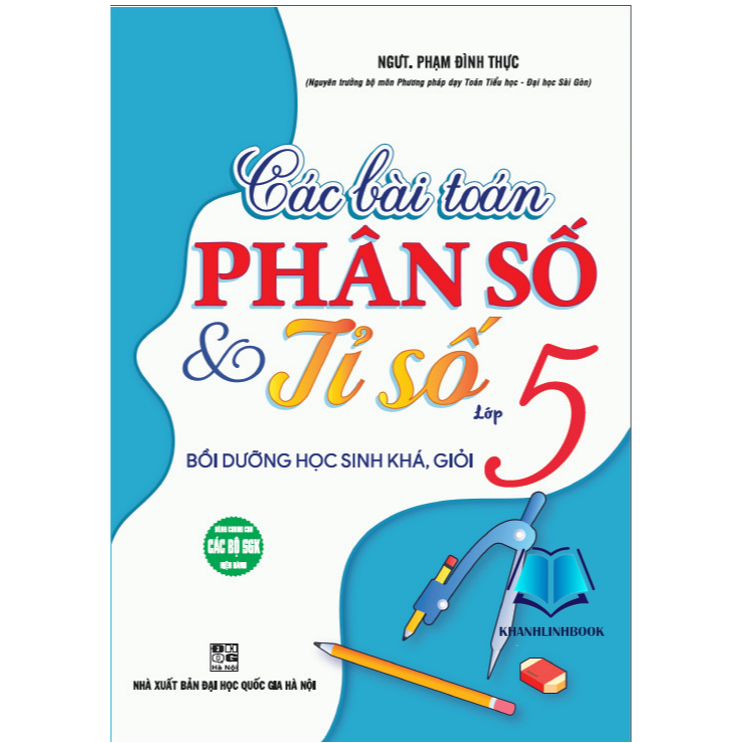 Sách - Các Bài Toán Phân Và Số Tỉ Số 5 (Dùng chung cho các bộ sgk hiện hành) (HA)