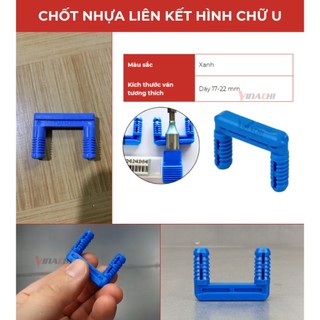CHỐT NHỰA LIÊN KẾT HÌNH CHỮ U - 1 TÚI 50 CÁI