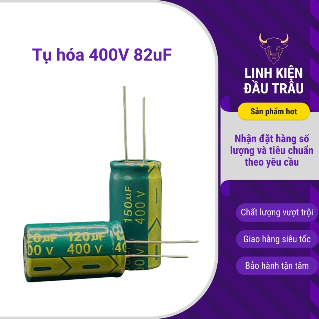 Tụ hóa 400V 82uF tần số cao chất lượng tốt Linh kiện đầu trâu.