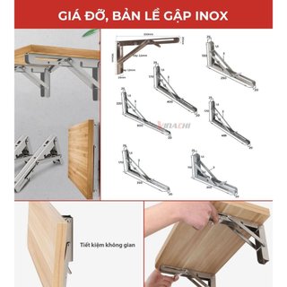 Giá đỡ, bản lề gập inox , giá gập được làm từ Inox, giá đỡ cho mặt ván, mặt bàn, kệ - bộ 2 chiếc