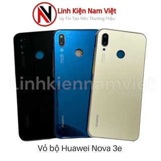 Vỏ bộ huawei nova 3e