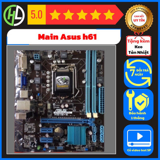[RẺ VÔ ĐỊCH] MAIN ASUS H61 SOCKET1155 GIÁ RẺ+tặng keo tản nhiệt