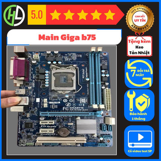 Main giga b75 đủ chặn giá rẻ như cho mời zô!!!!!! TẶNG KEO TẢN NHIỆT