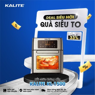 Nồi chiên không dầu cỡ lớn Kalite KL 1500 dung tích 15L lọc dầu mỡ 95% công suất 1700W