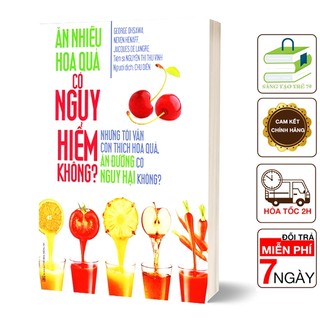 Sách - ăn nhiều hoa quả có nguy hiểm không?