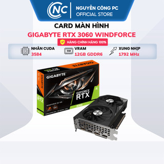 Card Màn Hình Gigabyte GeForce RTX 3060 WINDFORCE OC 12GB (N3060WF2OC -12GD) - Hàng chính hãng BH 36 TH