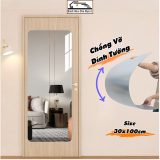 Gương Soi Toàn Thân Dán Tường Chống Vỡ Gương Kính Nguyên Khối Dán Tủ Cửa Nhà Tắm Nguyên Khối Cao Cấp Size 30x100cm