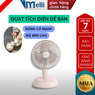 Quạt để bàn MELLI tích điện thời gian sử dụng từ 5 đến 8 tiếng dung lượng pin lớn siêu mát sạc usb