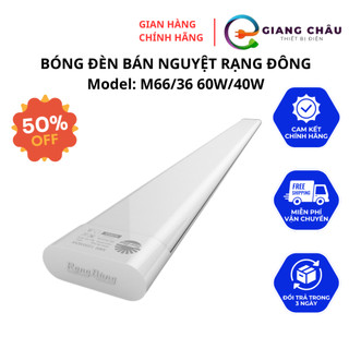 Đèn led bán nguyệt rạng đông 1.2m 60w/40w, đèn tuýp led m66/36 siêu sáng tiết kiệm điện