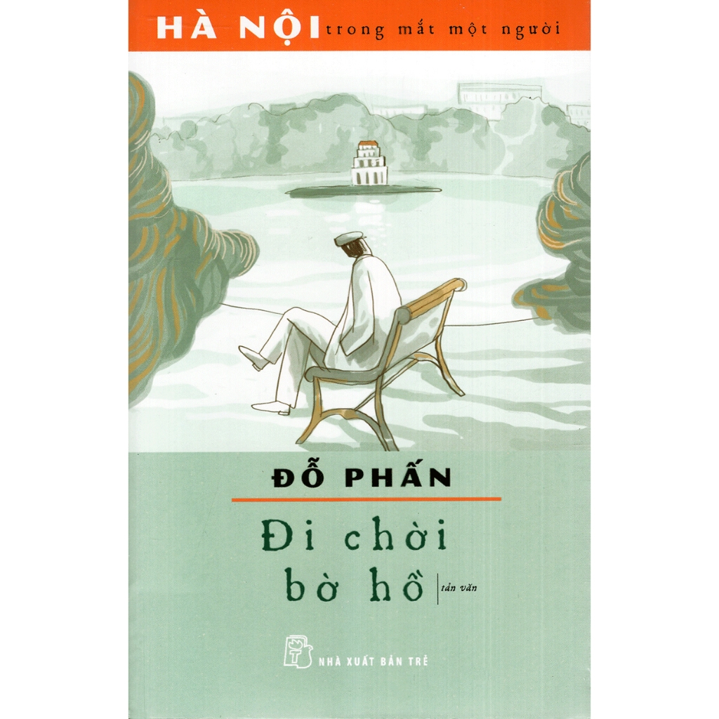Sách - Đi chơi bờ hồ (Hà Nội trong mắt một người) (NXB Trẻ)
