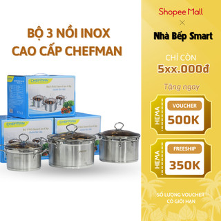 Bộ 3 nồi inox cao cấp CHEFMAN - Đáy từ 3 lớp, kích thước 18 20 24cm, chống cháy, chống gỉ, dùng được bếp từ, bảo hành12T