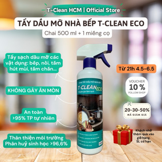 Xịt lau bếp T-Clean Tẩy dầu mỡ TClean 95% Tự Nhiên, Vệ Sinh Sạch Bếp, Nồi chiên, Lò.. 500ml