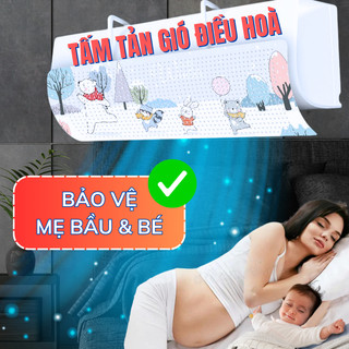 Tấm chắn gió điều hoà, miếng cản gió máy lạnh giúp giảm đối lưu khô lạnh trực tiếp vào hệ hô hấp.