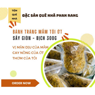 Bánh Tráng Mắm Tỏi Ớt SẤY GIÒN (300gr) Đặc Sản Phan Rang Siêu Giòn - Tiệm Quê Nhà