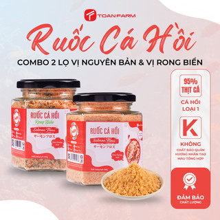 Combo 2 Lọ Ruốc Cá Hồi, Chà Bông Cá Hồi TOAN FARM Vị Nguyên Bản Và Vị Rong Biển