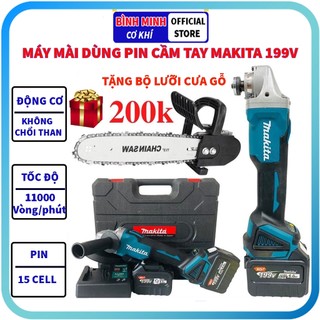 Máy mài dùng pin MAKITA 199V KHÔNG CHỔI THAN, máy mài góc cầm tay 3 cấp độ,TẶNG BỘ LƯỠI CƯA GỖ