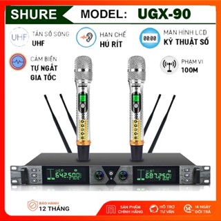 Micro Không Dây SHUARE UGX 90 TỤ TO, Micro Karaoke Chống Hú Cực Tốt Hàng Chuẩn 4 Râu, Bắt Sóng Tốt,Tự Động Dò Sóng Sạch