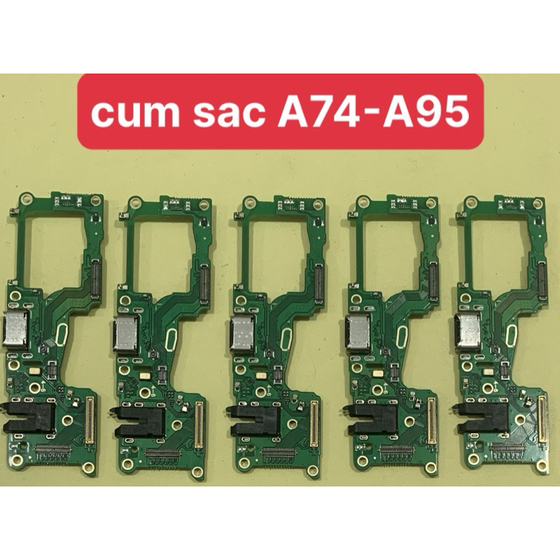 cụm bo mạch sạc oppo a73-a95/ cụm sạc oppo a74-a95/ cụm đuôi sạc oppo a74-a95 hàng chuẩn giá tốt