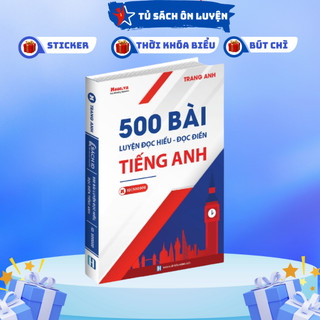 Sách- Tiếng Anh Ôn Thi THPT Quốc Gia 2023- 500 Bài Luyện Đọc Hiểu và Đọc Điền