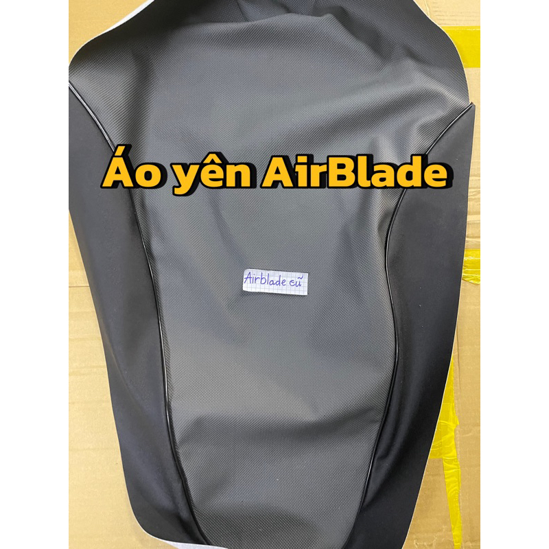 Áo yên ,da yên Airblade đời đầu và Airblade thái theo zin xe