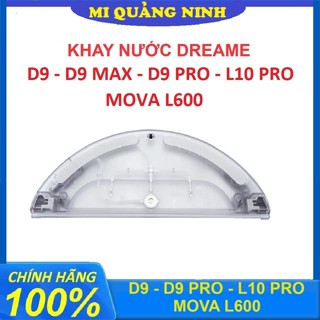Hộp nước Robot hút bụi Dreame D9, D9 Pro, D9 Max, L10 Pro, Mova L600, Mop 2C