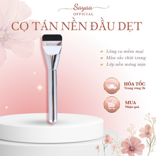 Cọ Tán Nền Sayaa Siêu Mỏng Nhẹ Giúp Bạn Sở Hữu Lớp Nền Căng Mướt Và Mịn