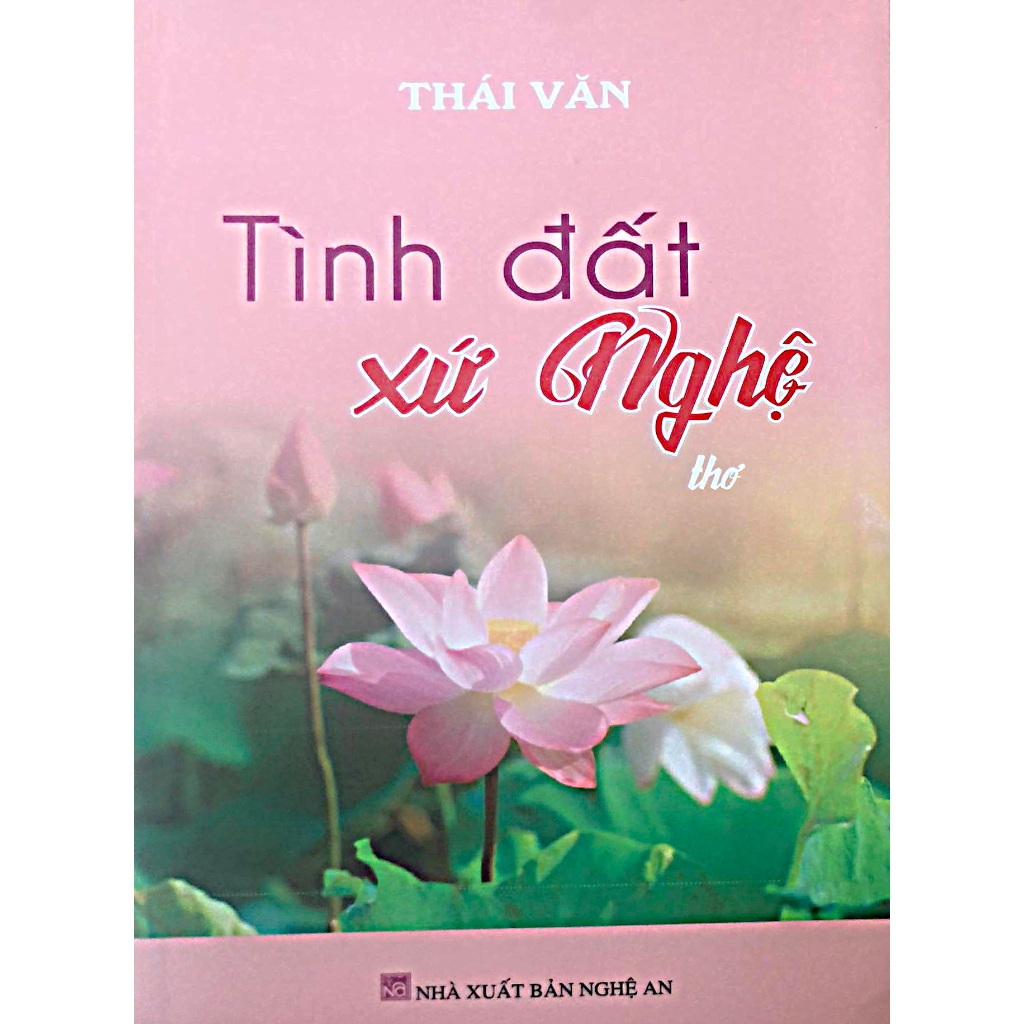 Sách thơ: "Tình đất xứ Nghệ"