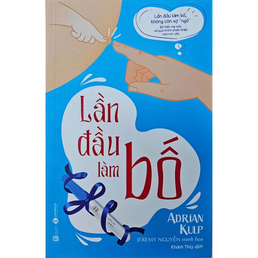 Sách - Lần Đầu Làm Bố ( Tái Bản )