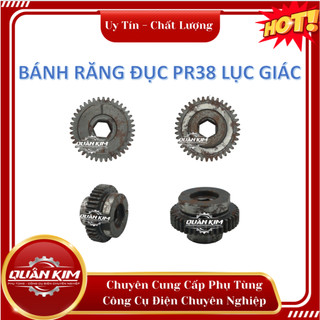 Bánh răng khoan đục PR38 lục giác