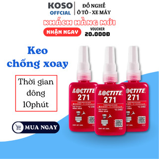 Keo chống xoay loctite 271 koso 50ml, keo khoá ren loctice 271